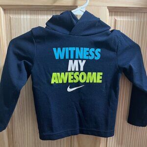 "Witness My Awesome" NIKE hoodie. 3T